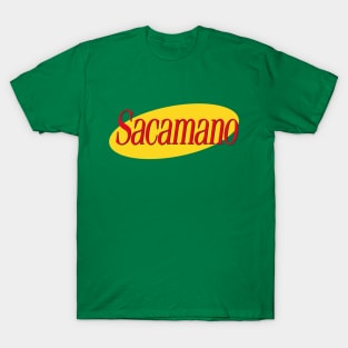 Sacamano T-Shirt